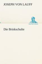 Die Brinkschulte af Joseph Von Lauff