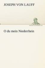 O Du Mein Niederrhein