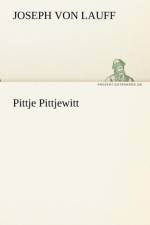 Pittje Pittjewitt af Joseph Von Lauff