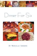 Dinner for Six af Marcella Sanders