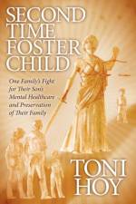 Second Time Foster Child af Toni Hoy