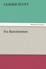 Fra Bartolommeo af Leader Scott
