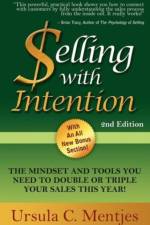 Selling With Intention af Ursula C. Mentjes