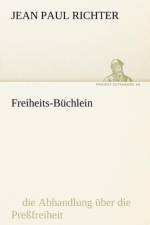 Freiheits-Buchlein af Jean Paul Richter