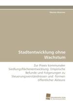 Stadtentwicklung Ohne Wachstum af Marion Klemme
