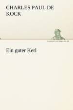 Ein Guter Kerl af Charles Paul De Kock