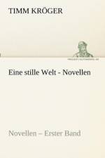Eine stille Welt - Novellen
