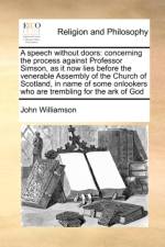 A Speech Without Doors af John (United Hospital Fund New York) Williamson