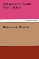 Hermann and Dorothea af Johann Wolfgang von Goethe