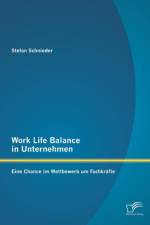 Work Life Balance in Unternehmen af Stefan Schnieder