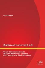 Mathematikunterricht 2.0 af Luisa Liebold