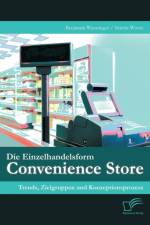 Die Einzelhandelsform Convenience Store af Martin Wurm