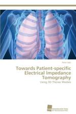 Towards Patient-specific Electrical Impedance Tomography af Peter Salz