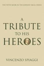 A Tribute to His Heroes