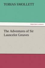 The Adventures of Sir Launcelot Greaves af T (Tobias) Smollett