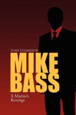 Mike Bass af Tony Culberson