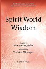 Spirit World Wisdom