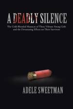 A Deadly Silence af Adele Sweetman