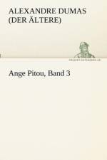 Ange Pitou, Band 3 af Alexandre Dumas (Der AEltere)
