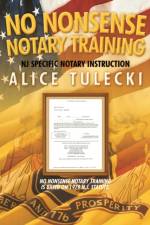 No Nonsense Notary Training af Alice Tulecki