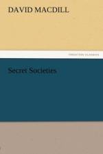 Secret Societies af David Macdill
