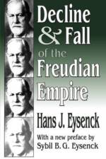 Decline and Fall of the Freudian Empire af Hans Eysenck