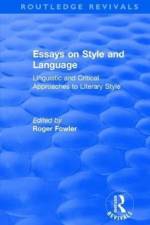 Routledge Revivals: Essays on Style and Language (1966)