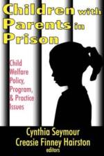 Children with Parents in Prison af Creasie Hairston