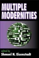 Multiple Modernities af Shmuel N. Eisenstadt