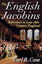 The English Jacobins af Carl Cone