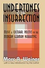 Undertones of Insurrection af Marc Weiner