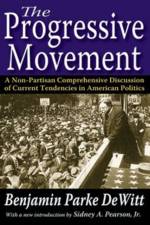 The Progressive Movement af Benjamin Parke DeWitt
