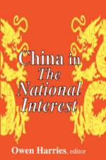 China in The National Interest af Owen Harries