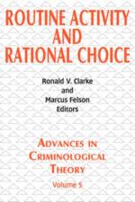 Routine Activity and Rational Choice af Marcus Felson