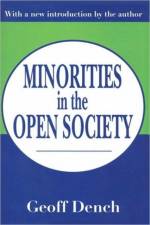 Minorities in an Open Society af Geoff Dench