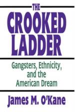 The Crooked Ladder af James M. O'Kane