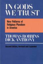 In Gods We Trust af Thomas Robbins