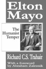 Elton Mayo af Richard C. S. Trahair