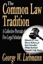 The Common Law Tradition af George Liebmann