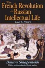 The French Revolution in Russian Intellectual Life af James O'Connor