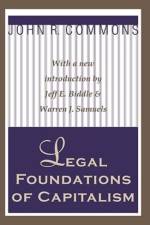 Legal Foundations of Capitalism af John R. Commons