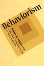 Behaviorism af John B. Watson
