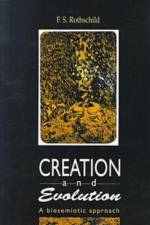 Creation and Evolution af Friedrich S. Rothschild