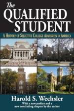 The Qualified Student af Harold S. Wechsler