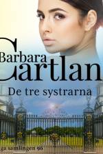 De tre systrarna af Barbara Cartland