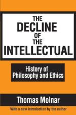 The Decline of the Intellectual af Thomas Molnar