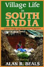 Village Life in South India af Alan R. Beals