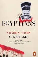 The Egyptians af Jack Shenker