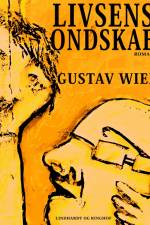 Livsens ondskab af Gustav Wied