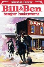Bill og Ben besejrer bankrøverne af Marshall Grover